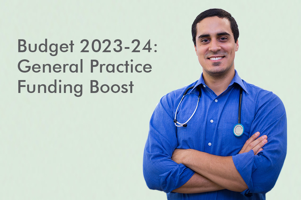 Budget 2023-24: General Practice Funding Boost